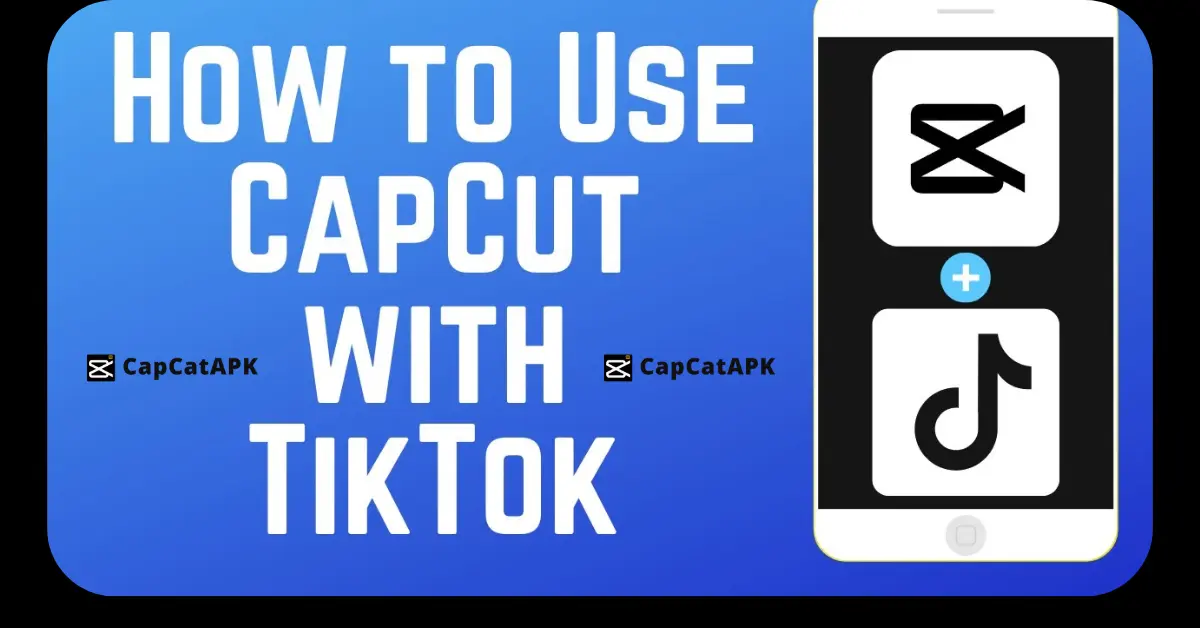 Mastering TikTok Content Creation with CapCut pro apk: A Complete Guide to Seamless Integration 1 tiktok content creation with capcut
